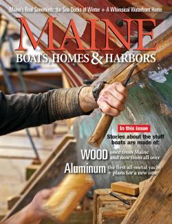 Maine Boats, Homes & Harbors, Issue 155