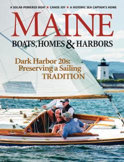 Maine Boats, Homes & Harbors, Issue 177