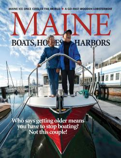 Maine Boats, Homes & Harbors, Issue 178