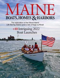 Maine Boats, Homes & Harbors, Issue 180