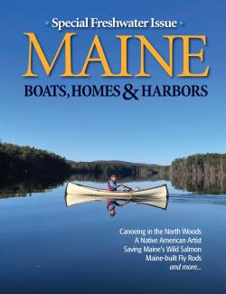 Maine Boats, Homes & Harbors, Issue 182