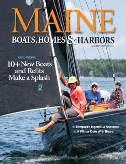 Maine Boats, Homes & Harbors, Issue 186